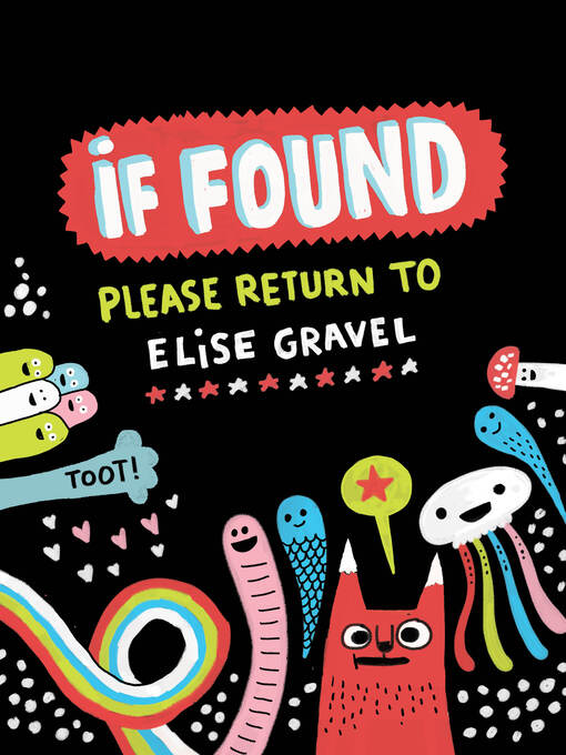 Title details for If Found...Please Return to Elise Gravel by Elise Gravel - Available